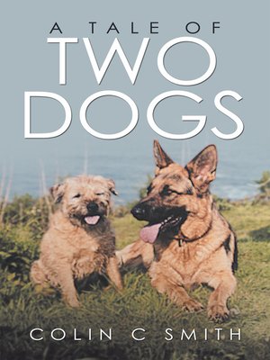cover image of A Tale of Two Dogs